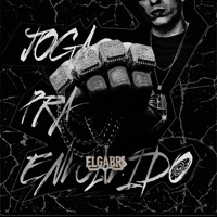 Joga pra Envolvido - Single - ELGABRI MC & AION