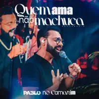 Quem ama não machuca (No Camarim)