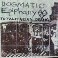 Dogmatic Epiphany: Totalitarian Dream - HOLYVEXY