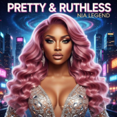 Pretty & Ruthless