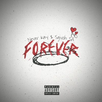Forever (feat. Sgivoh SA) - Single