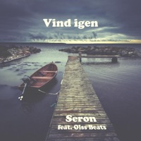 Vind igen (feat. Olss Beats) - Single - Seron