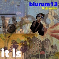It Is - Single - Blu Rum 13, One Self & DJ Vadim