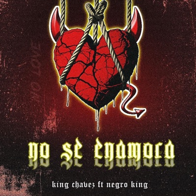 No Se Enamora (feat. Negro king) - Single