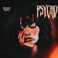 Psycho - Single - Wendy Shay