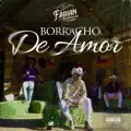 Borracho de amor