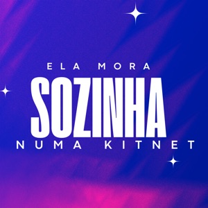 Ela Mora Sozinha Numa Kitnet