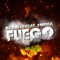 Fuego (feat. Sophia) - Single - DJ POLLE
