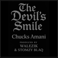 The Devil’s Smile - Single - Chucks Amani