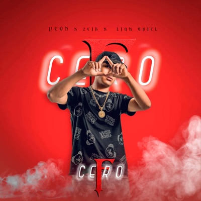 cero f (feat. zeiko & liam uriel) - Single