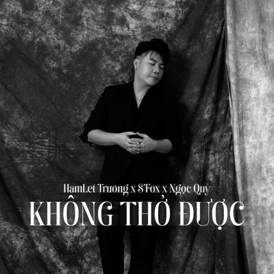 Không Thở Được (feat. Hamlet Trương & S'Fox) [Lofi Version] - Single