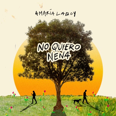 NO QUIERO NENA - Single
