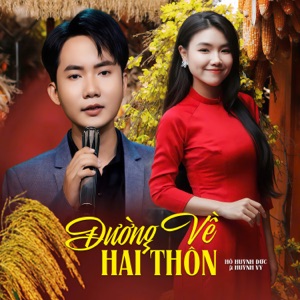 Đường Về Hai Thôn (feat. Huỳnh Vy)