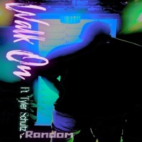 Walk On (feat. Tyler Schultz & Random) - Single - BOOMBOX BRAVO