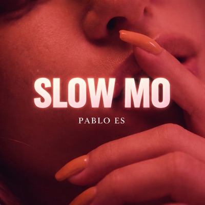 Slow Mo - Single