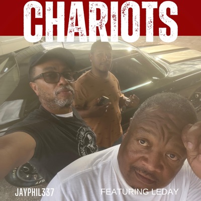 Chariots Freestyle (feat. Leday) [Freestyle] - Single