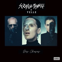 Des Choses - Single - Scratch Massive & Yelle