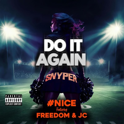 Do It Again (feat. Freedom & JC) - Single