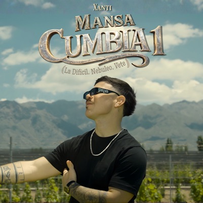 Mansa Cumbia 1 (La Difícil, Nebuleo, Vete) - Single