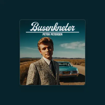 Listen to Peter Petersen, watch music videos, read bio, see tour dates & more!