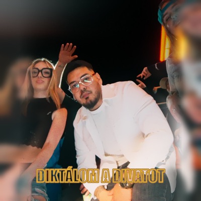 Diktálom a Divatot (feat. Burai) - Single