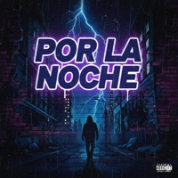 Por la noche (feat. El Miki & El Vinchy) - Single - La Luna Studio