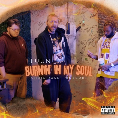 Burnin' In My Soul (feat. BoyBurt & Chris Rose) - Single
