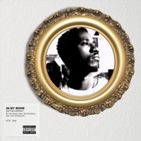 In My Room (feat. J Rah, Kaliné, Mia Maxima, Peter Enriquez, RickExpress, So4p & Stxtic) - Single - DAP The Contract