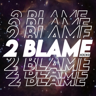 2 BLAME - Single