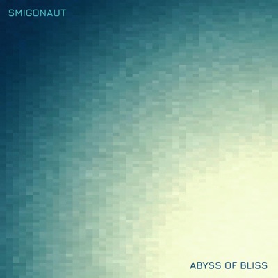 Abyss of Bliss - Single