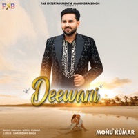 Deewani - Single - Monu Kumar