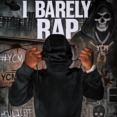 I BARELY RAP - EP