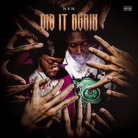 DiD IT AGAIN - Single - NXN & Nessa