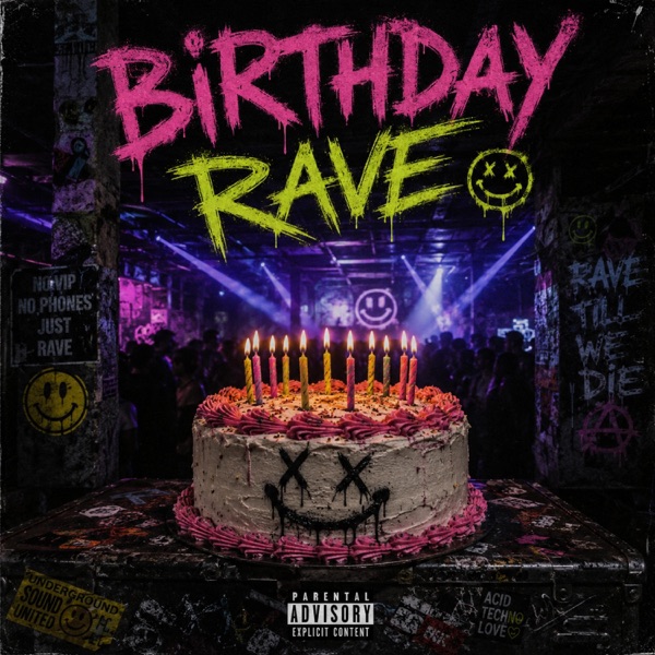 Birthday Rave - Single