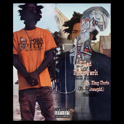 Pitch Fork (feat. King Chris Stewpid) - Single