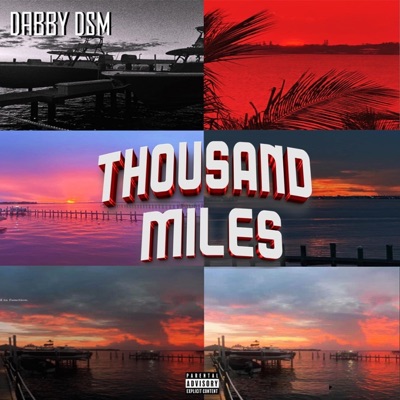 THOUSAND M1L£S - Single