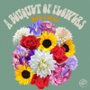 A Bouquet of Flowers - EP