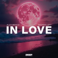 In Love (feat. Deeper Loft) - Single - Alex Menco