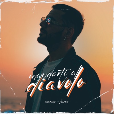 Mandarti Al Diavolo - Single
