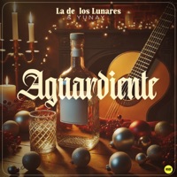 Aguardiente - Single - La de Los Lunares & Yunay