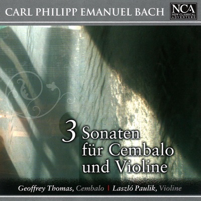 C.P.E. Bach: 3 Sonaten für Cembalo und Violine
