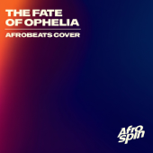 The Fate Of Ophelia Afrobeats (Afrobeats Cover) song art