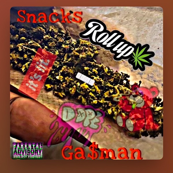 Ga$man & Snacks (Rolling up)