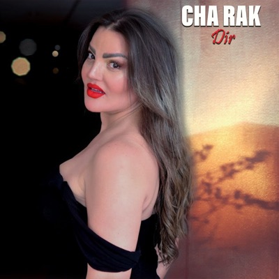Cha Rak Dir (feat. Cheb Akil) [Live] - Single