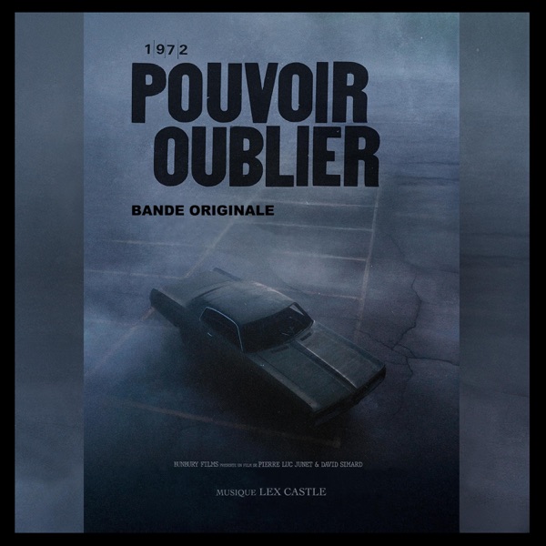 Pouvoir Oublier (bande originale du film)