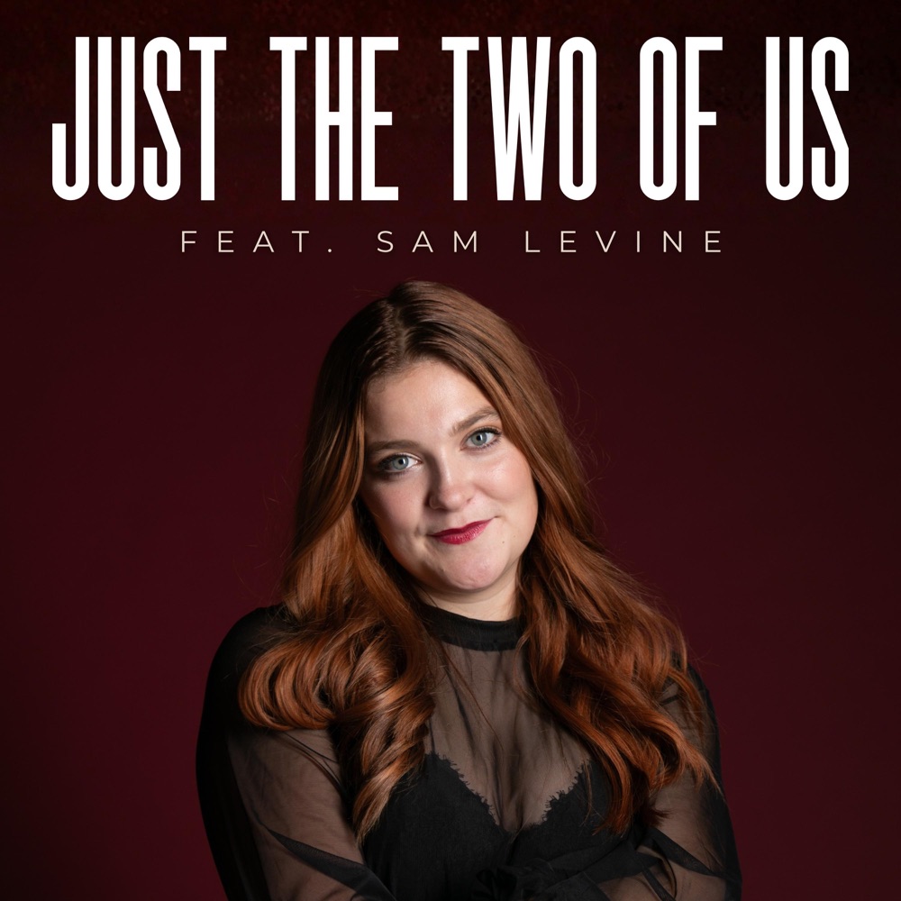 Обложка альбома «Just the Two of Us (feat. Sam Levine) - Single» — Haley Schattschneider