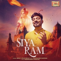 Siya Ram - Single - Abhay Jodhpurkar, Padmanabh Gaikwad & Krishnapriya Panchal