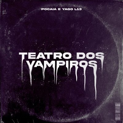 Teatro dos Vampiros - Single