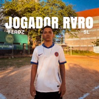 Jogador Raro - EP - Feroz SL