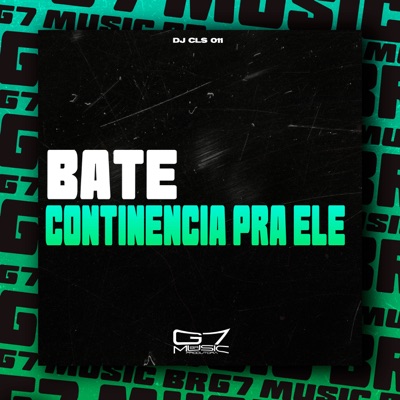 Bate Continência pra Ele - Single